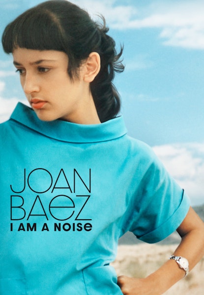 Joan Baez I Am a Noise