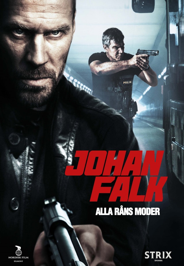 Johan Falk 9 - Kaikkien ryöstöjen äiti