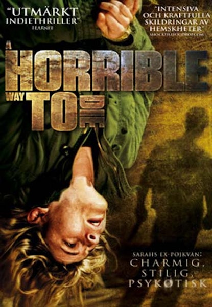 A Horrible Way to Die