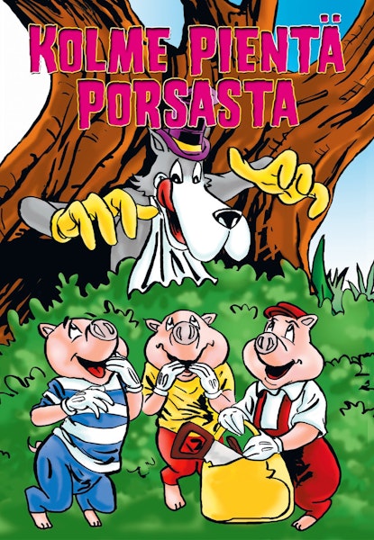 Kolme pientä porsasta