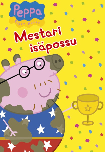 Pipsa Possu - Mestari Isäpossu