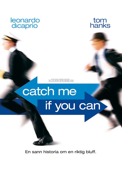 Catch me if you can