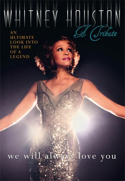 Whitney Houston: We will always love you