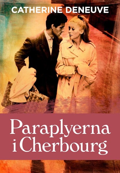 The Umbrellas of Cherbourg