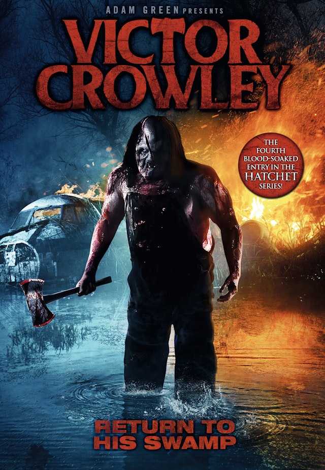 Victor Crowley - Return to his swamp