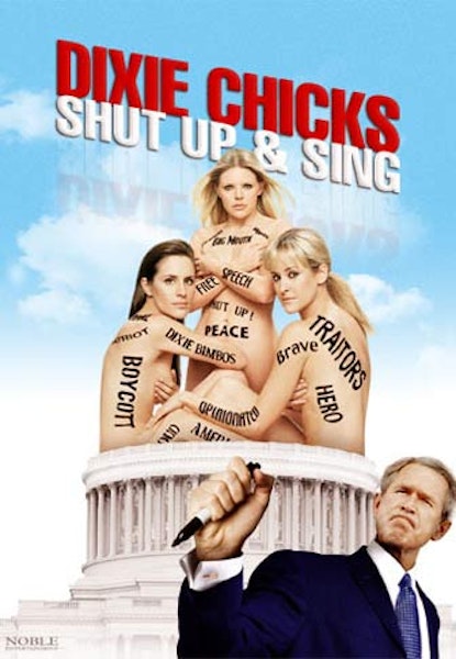 Dixie Chicks: Shut up and sing