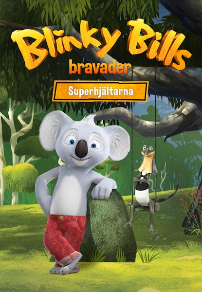 Blinky Bills Bravader - Superhjältarna