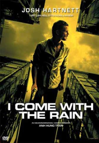 I come with the rain