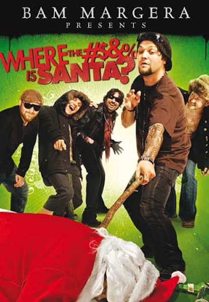 Bam Margera Presents: WTF is Santa?
