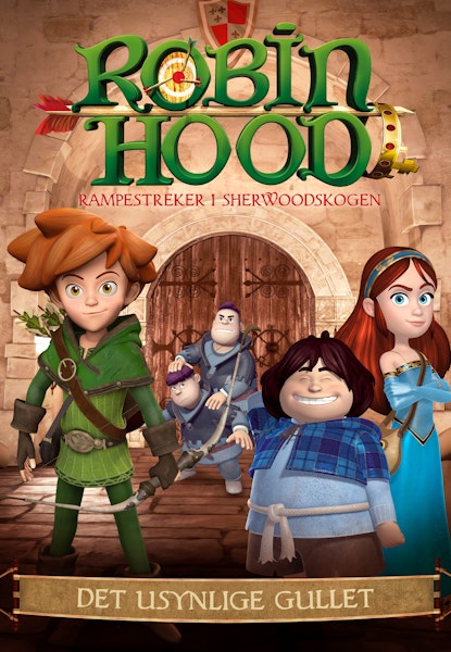 Robin Hood, Mischief in Sherwood - Det Usynlige Gullet