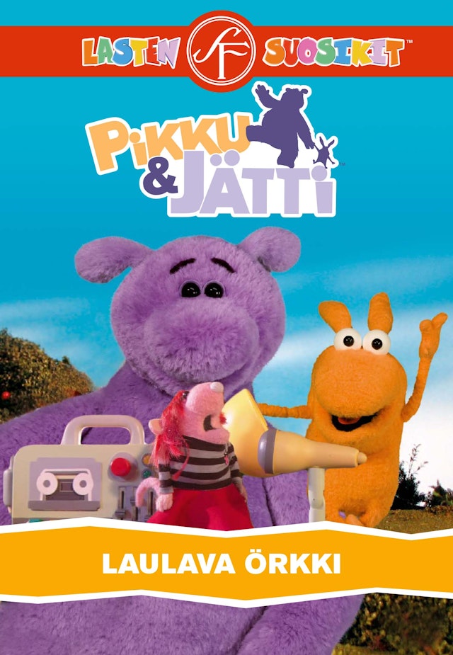 Pikku ja Jätti: Laulava Örkki