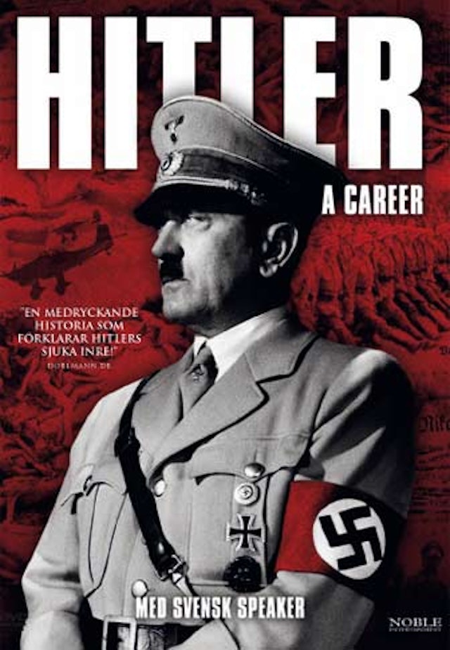 Adolf Hitler - erään miehen ura