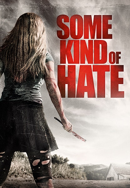 Some Kind of Hate