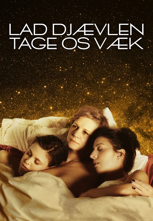 Lad djævlen tage os væk