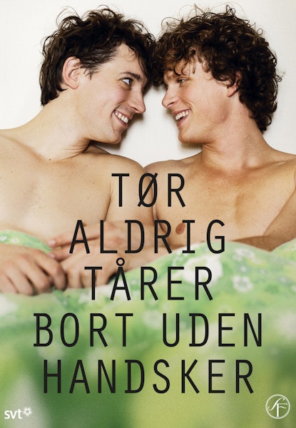 Tør aldrig tårer uden handsker