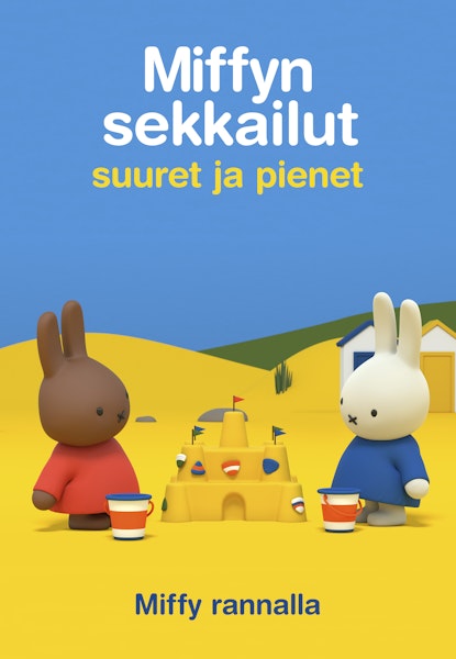 Miffyn sekkailut - suuret ja pienet Vol 2 - Miffy rannalla  - Soumenkielinen
