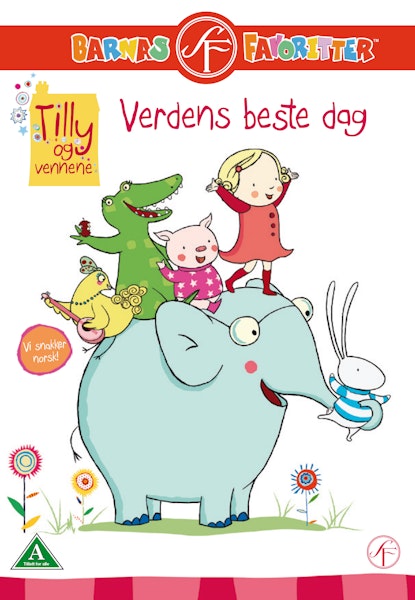 Tilly og vennene - Verdens beste dag