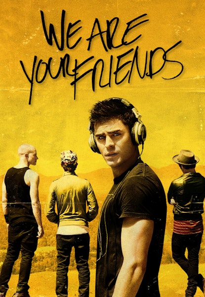 We Are Your Friends