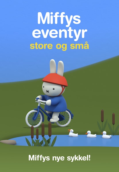 Miffys eventyr - store og små Vol 3 - Miffys nye sykkel