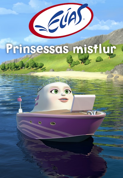 Elias och räddningsteamet - Prinsessans mistlur