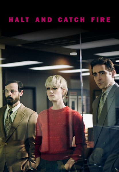 Halt & Catch Fire